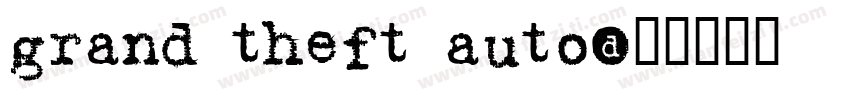 grand theft auto字体转换